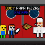 Obby Papa Pizzas Escape